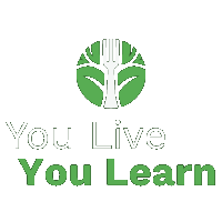 You Live You Learn